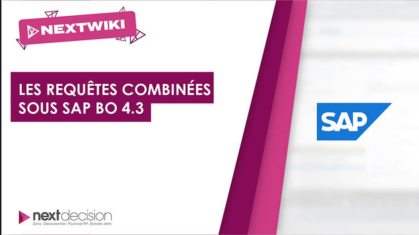 Les requêtes combinées sous SAP BO 4.3